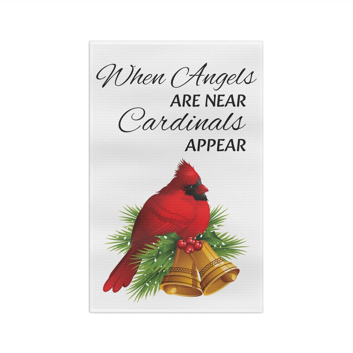Holiday Cardinal Soft Tea Towel "When Angels Are Near, Cardinals Appear"